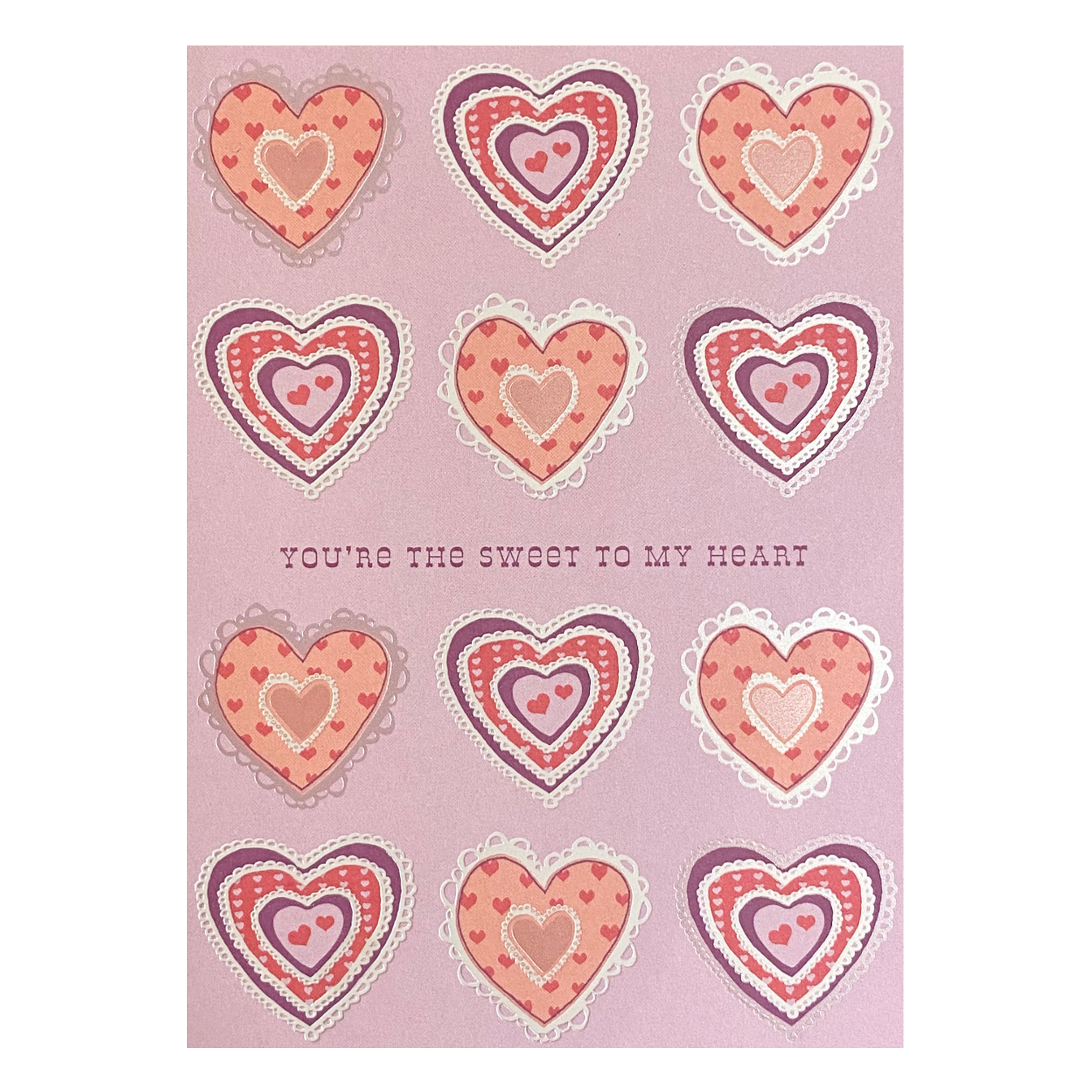 You're The Sweet To My Heart Card