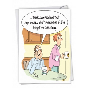 I Think I’ve Reached That Age ... Card
