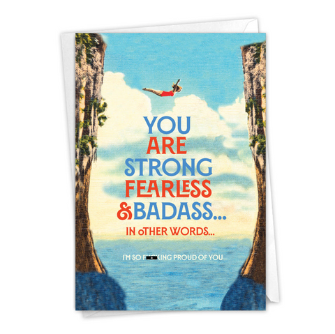 You Are Strong Fearless & Badass Card
