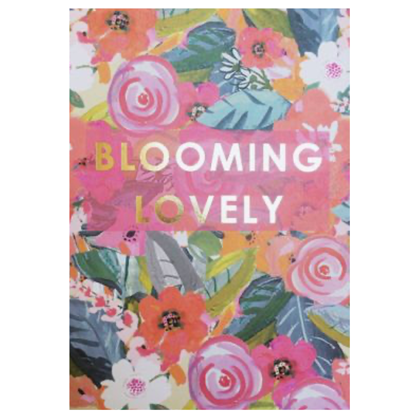 Blooming Lovely Card