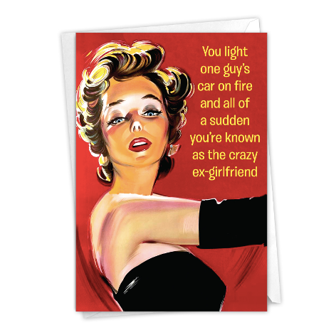 You Light One Guy's Car On Fire ... Card