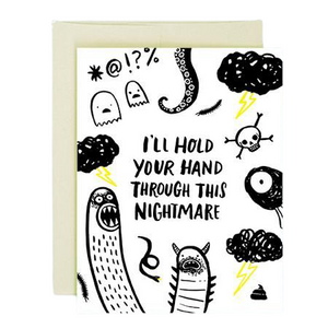 I'll Hold Your Hand Through This Nightmare Card