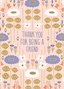 Thank You For Being A Friend Card