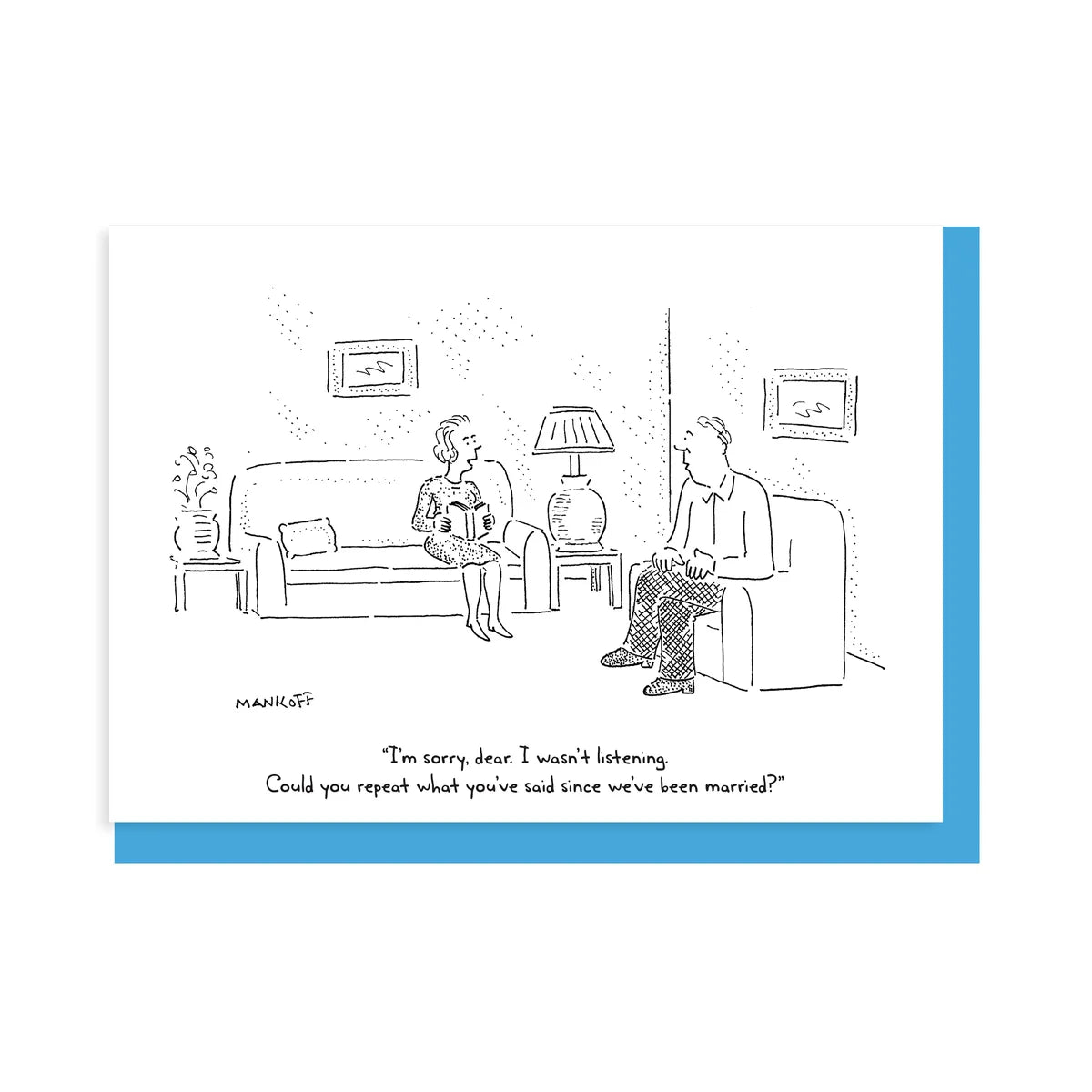 Wasn't Listening New Yorker Card