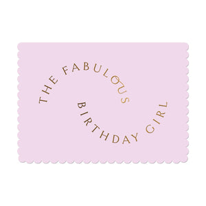 The Fabulous Birthday Girl Card