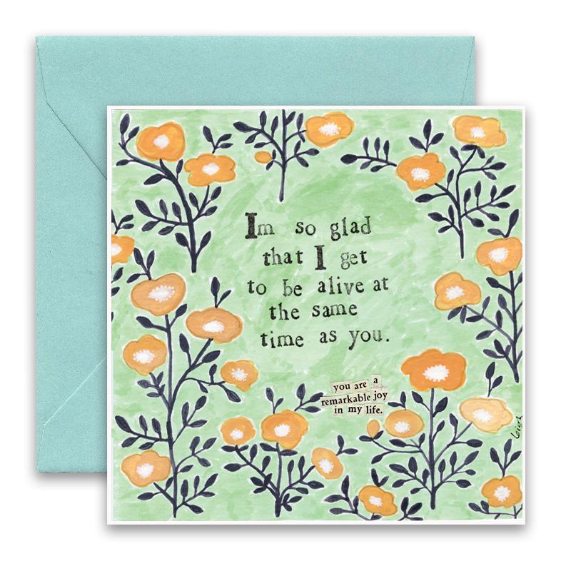 I'm So Glad Greeting Card