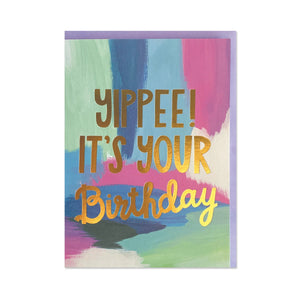 Yippee! It's Your Birthday Card